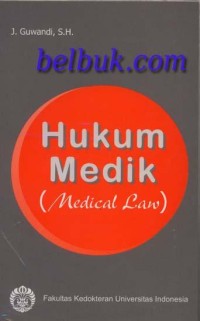 Hukum medik = medical law