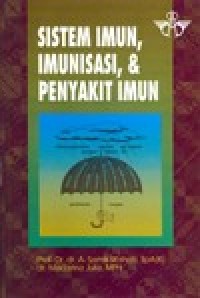 Sistem imun, imunisasi dan penyakit imun