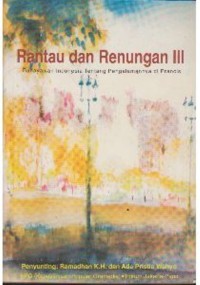 Image of Rantau dan renungan III: budayawan Indonesia tentang pengalamannya di Prancis