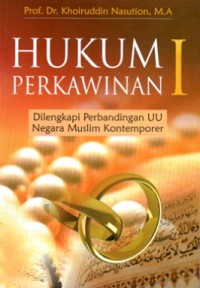 Hukum perkawinan I : dilengkapi perbandingan UU negara muslim kontemporer