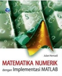 Image of Matematika numerik dengan implementasi matlab