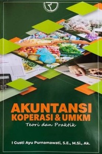 Akuntansi koperasi dan UMKM : teori dan praktik