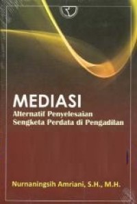 Mediasi alternatif penyelesaian sengketa perdata di pengedalilan