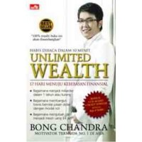 Unlimited wealth : 17 hari menuju kebebasan finansial