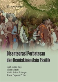 Disintegrasi perbatasan dan kemiskinan asia pasifik