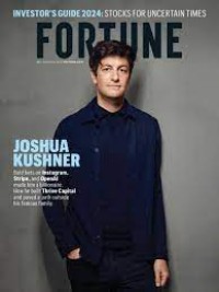 FORTUNE December 2023/January 2024 : Joshua Kushner....