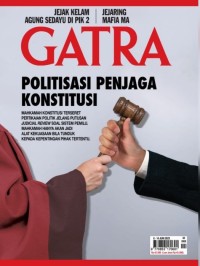 Image of Gatra8-14 Juni 2023: Politisasi penjaga konstitusi
