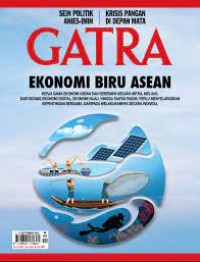 Gatra 7-13 September 2023: Ekonomi baru ASEAN