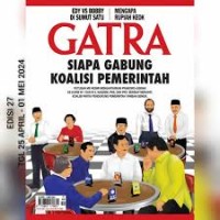 Gatra 25 Apr-1 Mei 2024: Siapa gabung koalisi pemerintah