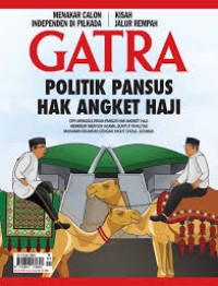 Gatra 18-24 Juli 2024: Politik Pansus Hak Angket Haji