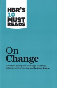 HBR's 10 must reads on change