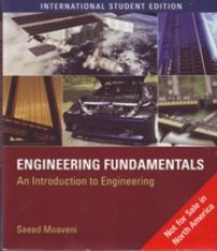 Engineering fundamentals : an introduction to engineering