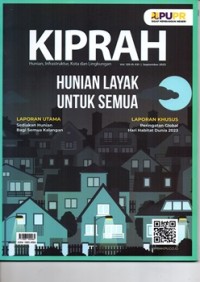 Image of KIPRAH : Vol. 120 September 2023: Hunian Layak Untuk Semua