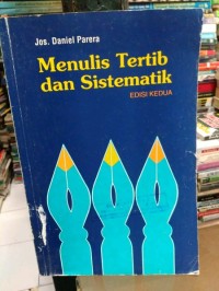 Menulis tertib dan sistematik ed. 2