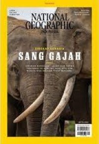Image of National Geographic Indonesia 05. 2023 : Singkap rahasia sang gajah