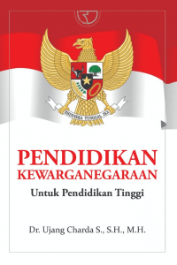 Pendidikan kewarganegaraan : untuk pendidikan tinggi