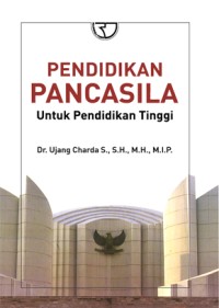 Pendidikan pancasila : untuk perguruan tinggi