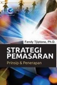 Strategi pemasaran : prinsip dan penerapan