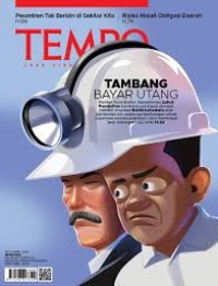 Tempo 15-21 April 2024: Tambang bayar utang