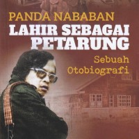 Panda Nababan, lahir sebagai petarung: buku satu menunggang gelombang