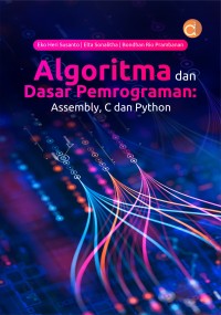 Image of Algoritma dan dasar pemrograman: assembly, c dan python