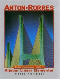 Aljabar linear elementer versi aplikasi Jil. 1