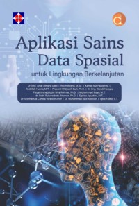 Aplikasi Sains data spasial : Untuk lingkungan berkelanjutan