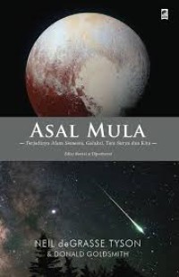 Asal mula terjadinya alam semesta, galaksi, tata surya dan kita