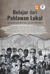 Image of Belajar dari pahlawan lokal : Learning from our local heroes