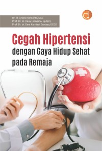 Cegah hipertensi dengan gaya hidup sehat pada remaja