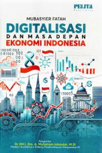Digitalisasi dan masa depan ekonomi Indonesia