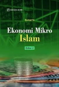 Ekonomi mikro islam: edisi 2