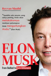 Elon Musk: from bullied to tech billionaire