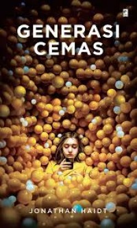 Generasi cemas: bahaya dunia maya bagi anak dan remaja