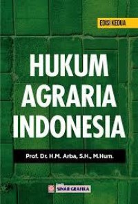 Hukum agraria Indonesia: edisi kedua