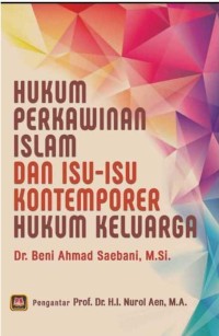 Hukum perkawinan islam dan isu-isu kontemporer hukum keluarga