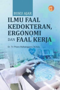 Ilmu faal kedokteran, ergonomi dan faal kerja