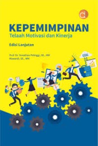 Kepemimpinan: telaah motivasi dan kinerja