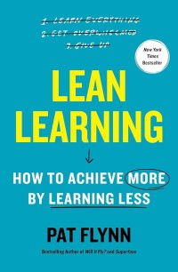 Image of Lean learning : how to achieve more by learning less