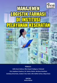 Manajemen logistik farmasi di institusi pelayanan kesehatan