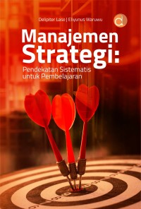 Manajemen strategi: Pendekatan sistematis untuk pembelajaran