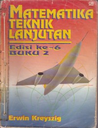 Matematika tekinik lanjutan, Ed. 6 Jil. 1