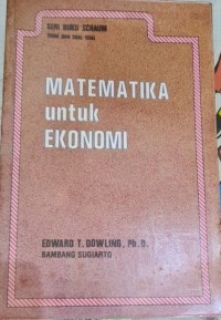 Matematika untuk ekonomi: teori dan soal-soal