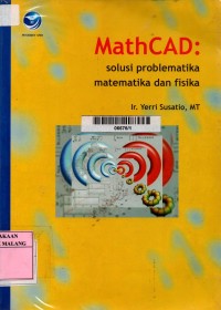 MathCAD : solusi problematika matematika dan fisika