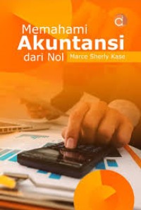 Memahami akuntansi dari nol