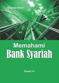 Memahami bank syariah