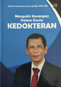 Mengukir kenangan dalam dunia kedokteran
