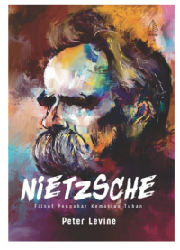 Nietzsch: Filsuf pengabar kematian tuhan
