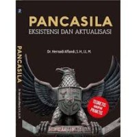 Pancasila: eksistensi dan aktualisasi