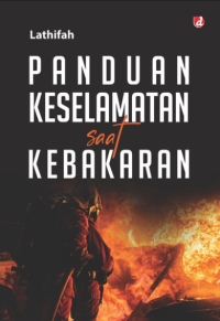 Panduan keselamatan saat kebakaran